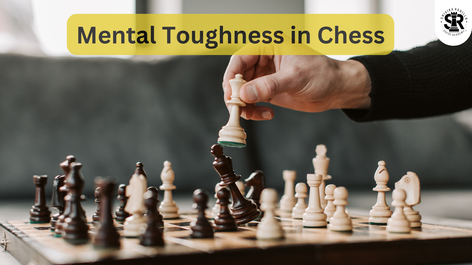 Mental Toughness in Chess