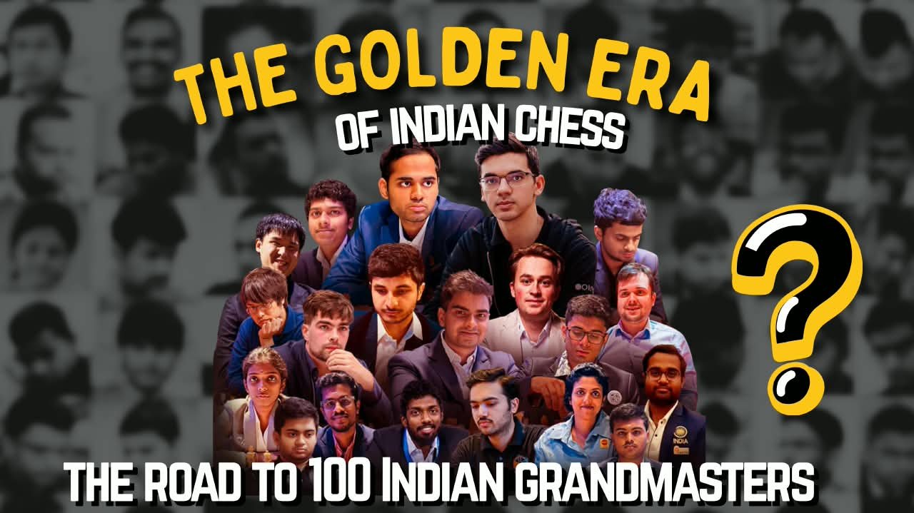 The Golden Era of Indian Chess: The Road to 100 Grandmasters