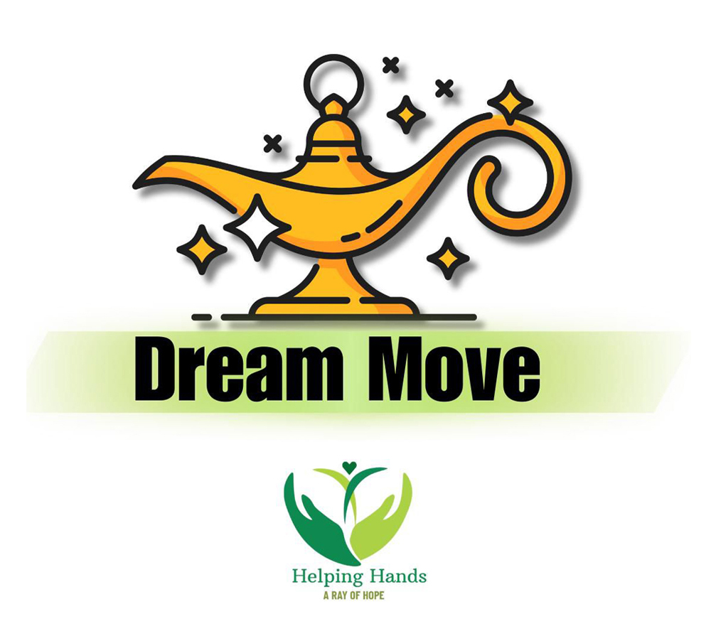 One Move. One Dream. Endless Possibilities.